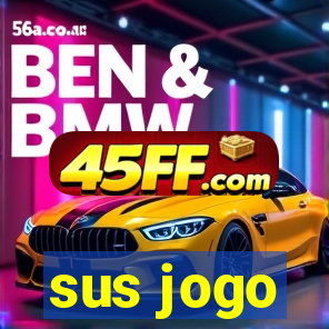 sus jogo